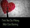 TÌNH YÊU  DỰ PHÓNG  MỘT CON ĐƯỜNG