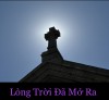 LÒNG TRỜI ĐÃ MỞ RA