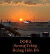 DOHA SƯƠNG TRẮNG HOÀNG HÔN ĐỎ