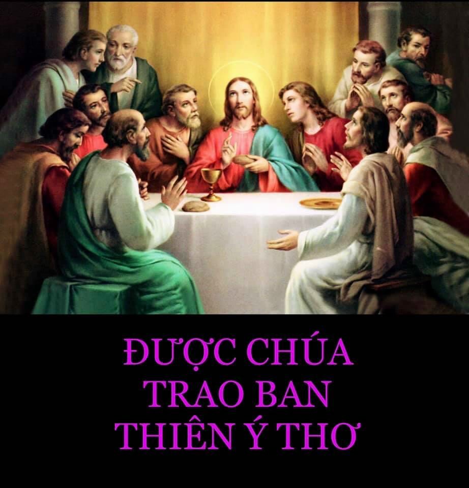ĐƯỢC CHÚA TRAO BAN THIÊN Ý THƠ